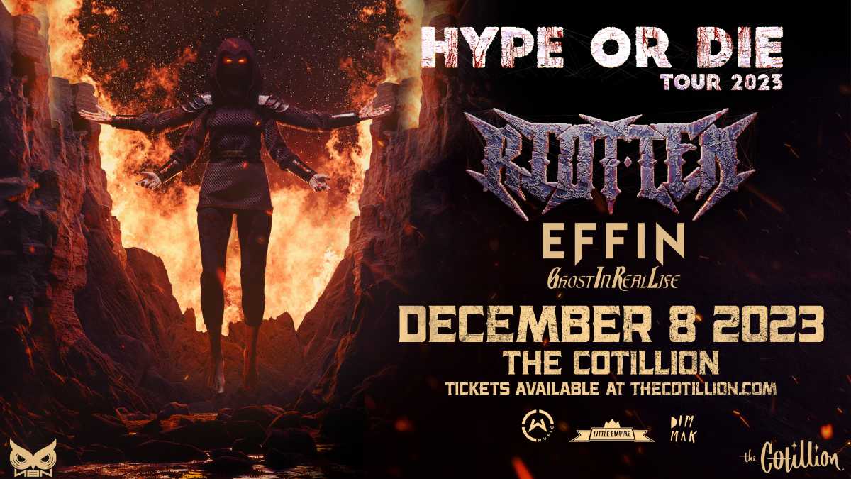 RIOT TEN – HYPE OR DIE TOUR 2023 @ The Cotillion